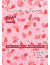 Kol gyveni, tol ir mokaisi - Humanitas