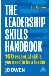 The Leadership Skills Handbook : 100 Essential Skills - Humanitas