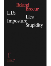 Lies. Imposture. Stupidity - Humanitas