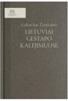 Lietuviai gestapo kalėjimuose - Humanitas