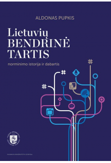 Lietuvių bendrinė tartis: norminimo istorija ir dabartis - Humanitas