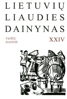 Lietuvių liaudies dainynas 24Vaišių dainos + CD - Humanitas