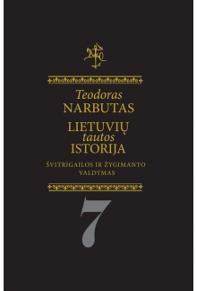 Lietuvių tautos istorija, 7 tomas. Švitrigailos ir Žygimanto valdymas - Humanitas