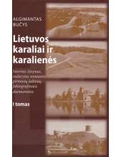 Lietuvos karaliai ir karalienės. I tomas - Humanitas