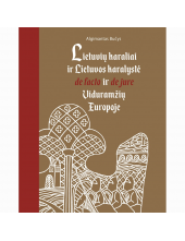 Lietuvių karaliai ir Lietuvos karalystė de facto ir de jure - Humanitas