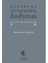 Lietuvos vietovardžių žodynas (V tomas) K - Humanitas