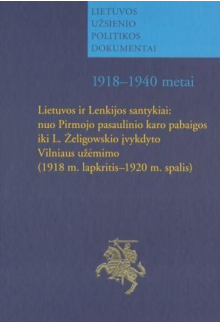 Lietuvos ir Lenkijos santykiai: nuo Pirmojo pasaulinio karo - Humanitas