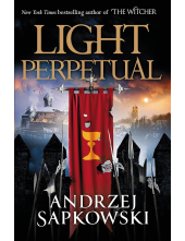 Light Perpetual 3 The Hussite Trilogy - Humanitas