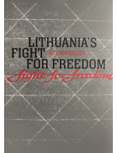 Lithuania's Fight for Freedom / Lietuvos kova už laisvę - Humanitas