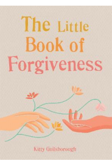 The Little Book of Forgiveness - Humanitas