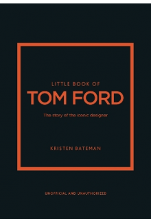 Little Book of Tom Ford - Humanitas