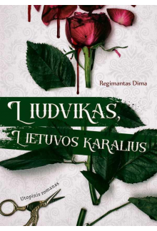 Liudvikas, Lietuvos karalius - Humanitas