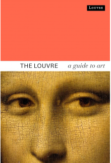 The Louvre : A Guide to Art - Humanitas