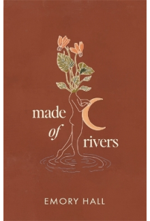 Made of Rivers [Revised & Expanded] - Humanitas