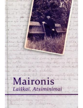 Maironis: Laiškai. Atsiminimai - Humanitas