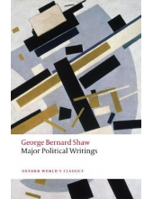 Major Political Writings: Geor ge Bernard Shaw - Humanitas