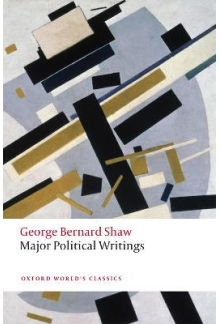 Major Political Writings: Geor ge Bernard Shaw - Humanitas