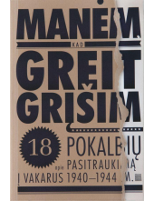 Manėm, kad greit grįšim 18 pokalbių apie pasitraukimą - Humanitas