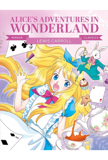 Manga Classics: Alice in Wonderland - Humanitas