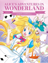 Manga Classics: Alice in Wonde rland - Humanitas