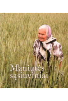 Maniutės sąsiuviniai +CD - Humanitas