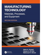 Manufacturing Technology: Mate rials, Processes, and Equipmen - Humanitas