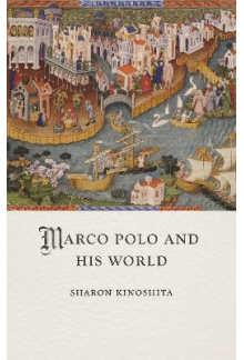 Marco Polo and His World - Humanitas