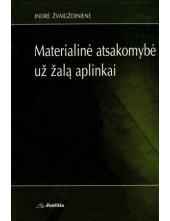 Materialinė atsakomybė užžalą aplinkai - Humanitas