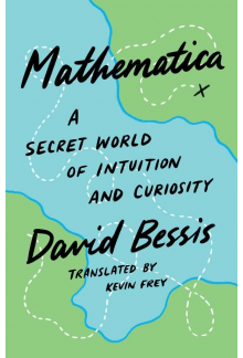 Mathematica: A Secret World of Intuition and Curiosity - Humanitas