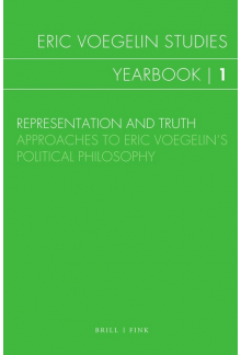 Representation and Truth: Approaches to Eric Voegelin’s Political Philosophy - Humanitas