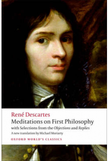 Meditations on First Philosoph y; With Selections from the Ob - Humanitas