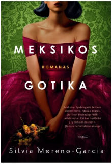 Meksikos gotika - Humanitas