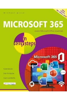 Microsoft 365 in easy steps: Covers Microsoft Office essentials - Humanitas