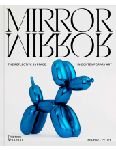 MirrorMirror: The Reflective Surface in Contemporary Art - Humanitas