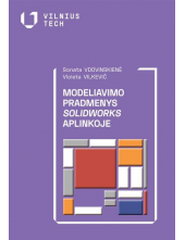 Modeliavimo pradmenys SolidWorks aplinkoje - Humanitas