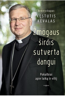 Žmogaus širdis sutverta dangui - Humanitas