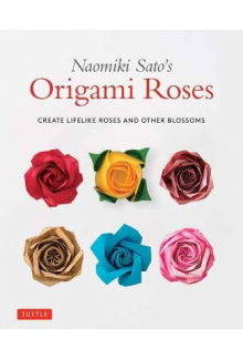 Naomiki Sato's Origami Roses - Humanitas