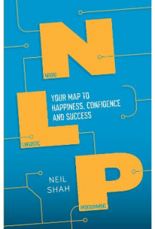 NLP: Your Map to Happiness, Confidence and Success - Humanitas