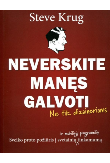 Neverskite manęs galvoti - Humanitas