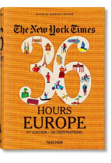 NYT. 36 Hours. Europe. ed. 2019 - Humanitas