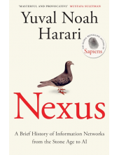 Nexus : A Brief History of Information Networks - Humanitas