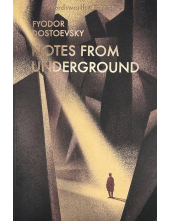 Notes From Underground& Other Stories - Humanitas