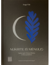 Nukritę iš mėnulio. Sapnas apie Oskarą Milašių ir kitus paukščius - Humanitas