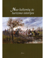 Nuo kelionių iki turizmo istorijos - Humanitas