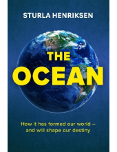 The Ocean: How it has formed o ur world - and will shape our - Humanitas