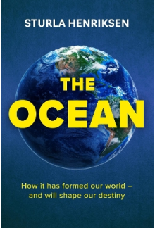 The Ocean: How it has formed o ur world - and will shape our - Humanitas