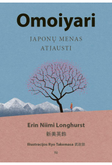 Omoiyari:japonų menas atjausti - Humanitas