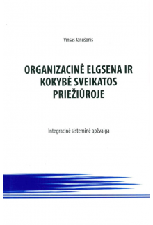 Organizacinė elgsena ir kokybėsveikatos priežiūroje - Humanitas