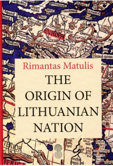 The origin of Lithuanian natio n - Humanitas