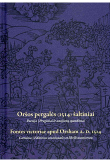 Oršos pergalės (1514) šaltiniai / Poezija, poezija, proginiai ir naujienų spaudiniai - Humanitas